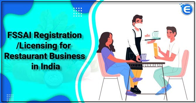 FSSAI Registration/Licensing for Restaurant Business in India