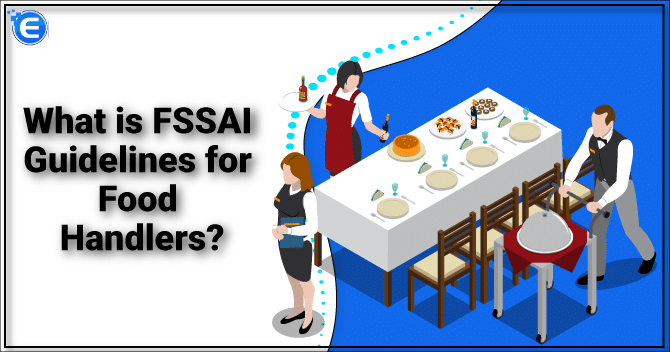 FSSAI guidelines for Food handlers