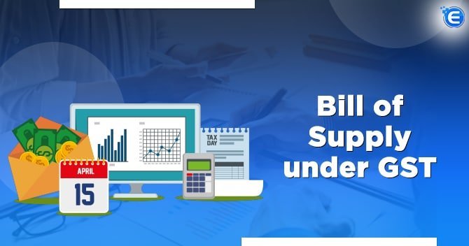 Bill of Supply under GST
