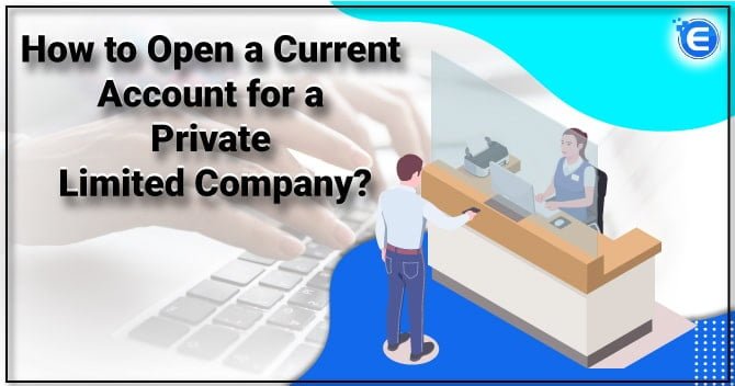 Current Account for Private Limited Company