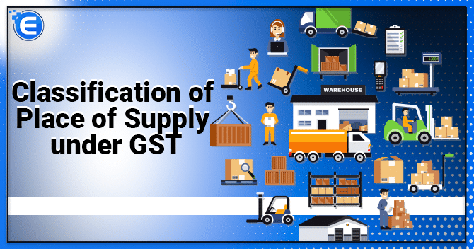 Place of Supply under gst