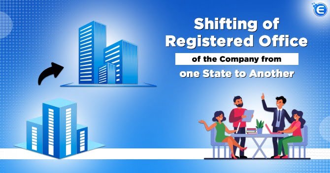 Shifting of Registered Office of the Company from one State to Another