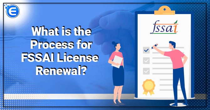 FSSAI License Renewal Process