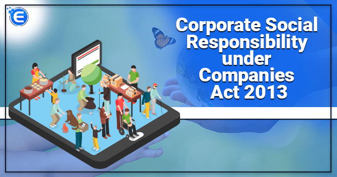 Corporate Social Responsibility under Companies Act 2013