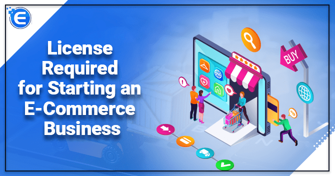 License Required for Starting an E-Commerce Business