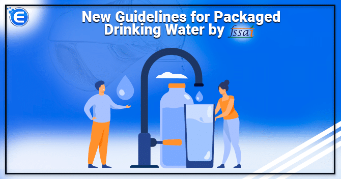 New Guidelines for Packaged Drinking Water by FSSAI