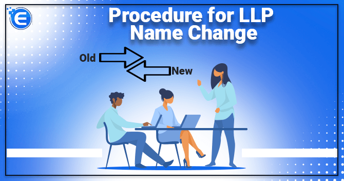Procedure for LLP Name Change