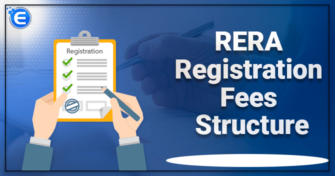 RERA Registration Fees Structure
