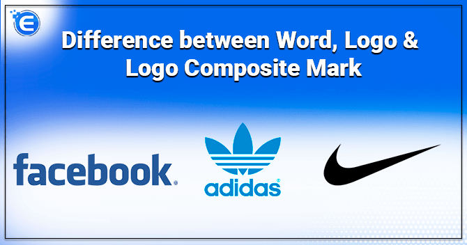 Difference between Word, Logo & Logo Composite Mark