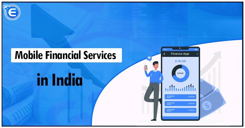Mobile Financial Services in India
