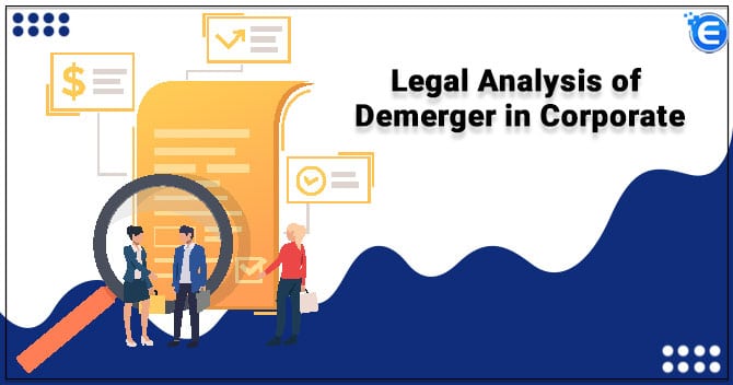 Legal Analysis of Demerger in Corporate