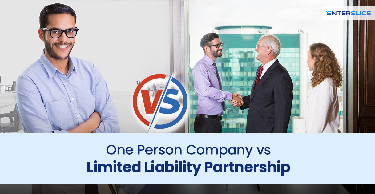 One Person Company vs Limited Liability Partnership