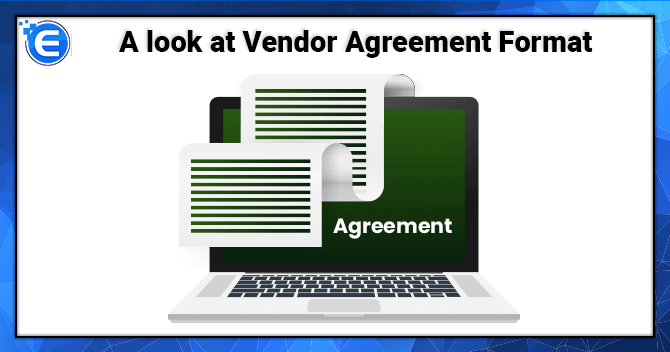 A look at Vendor Agreement Format