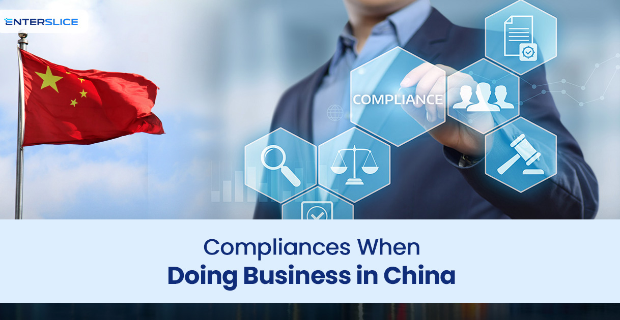 Compliances When Doing Business in China