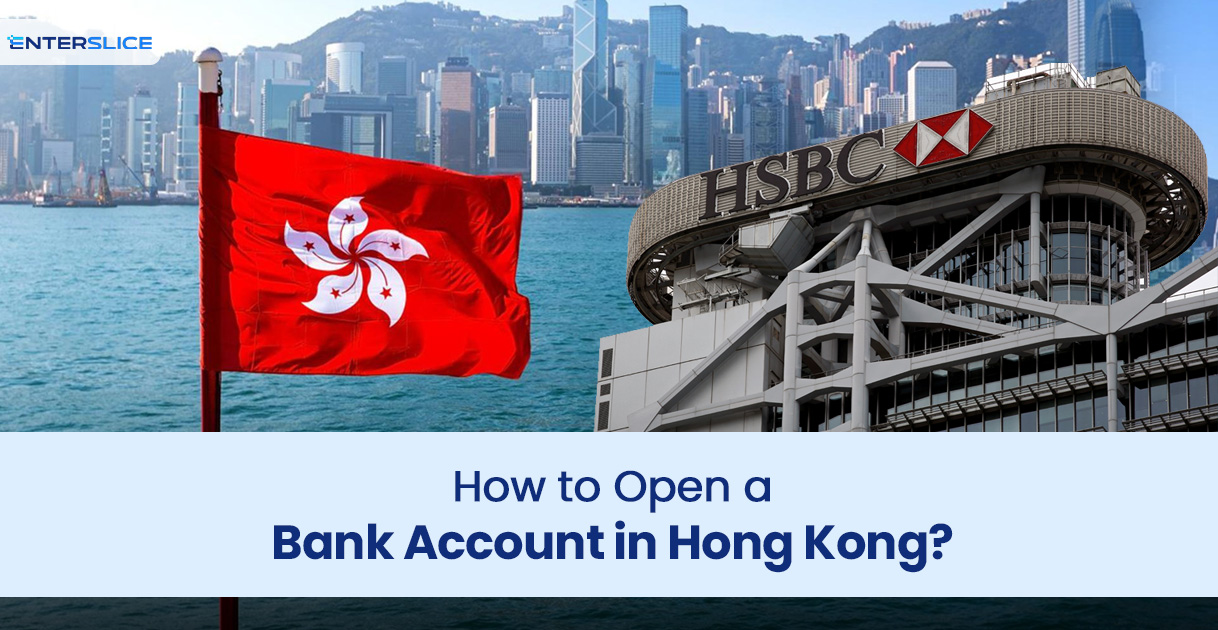 Open a Bank Account in Hong Kong