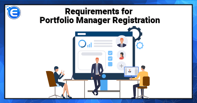 Requirements for Portfolio Manager Registration