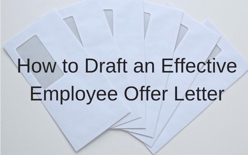 How to Draft an Effective Employee Offer Letter