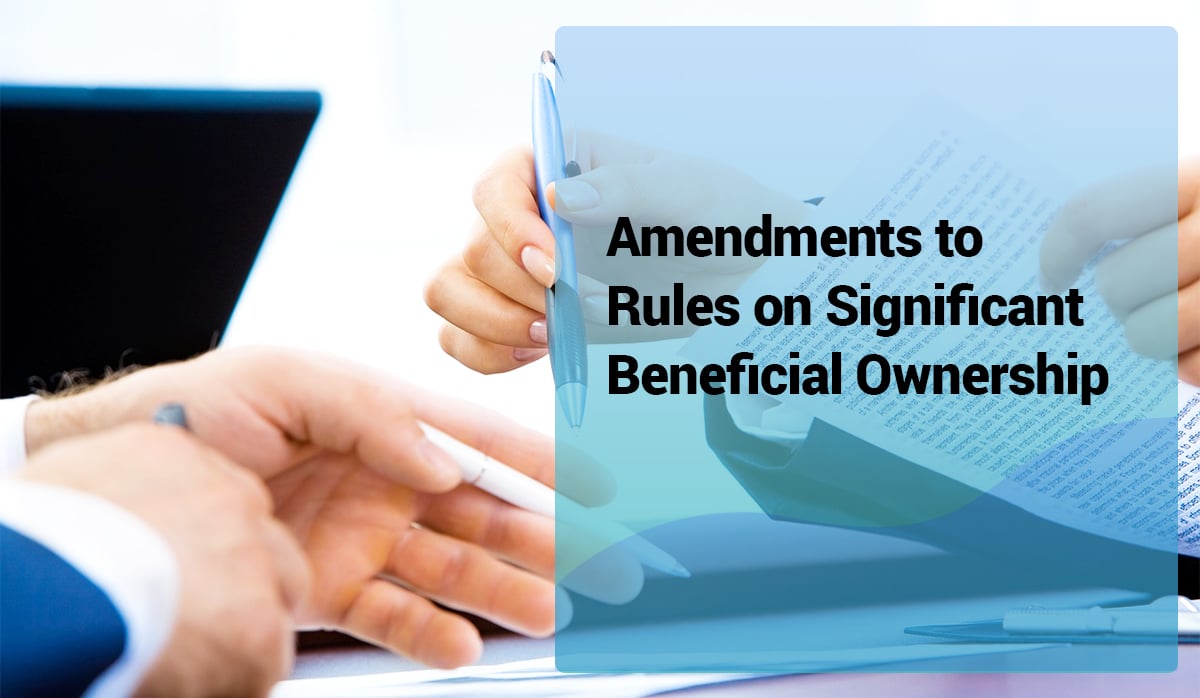 Amendment Rules for Significant Beneficial Ownership