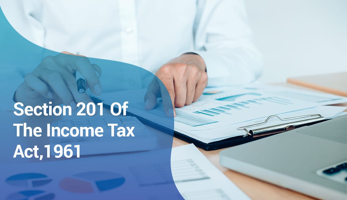 Section 201 of the Income Tax Act,1961 – Interest on Late Payment of TDS﻿