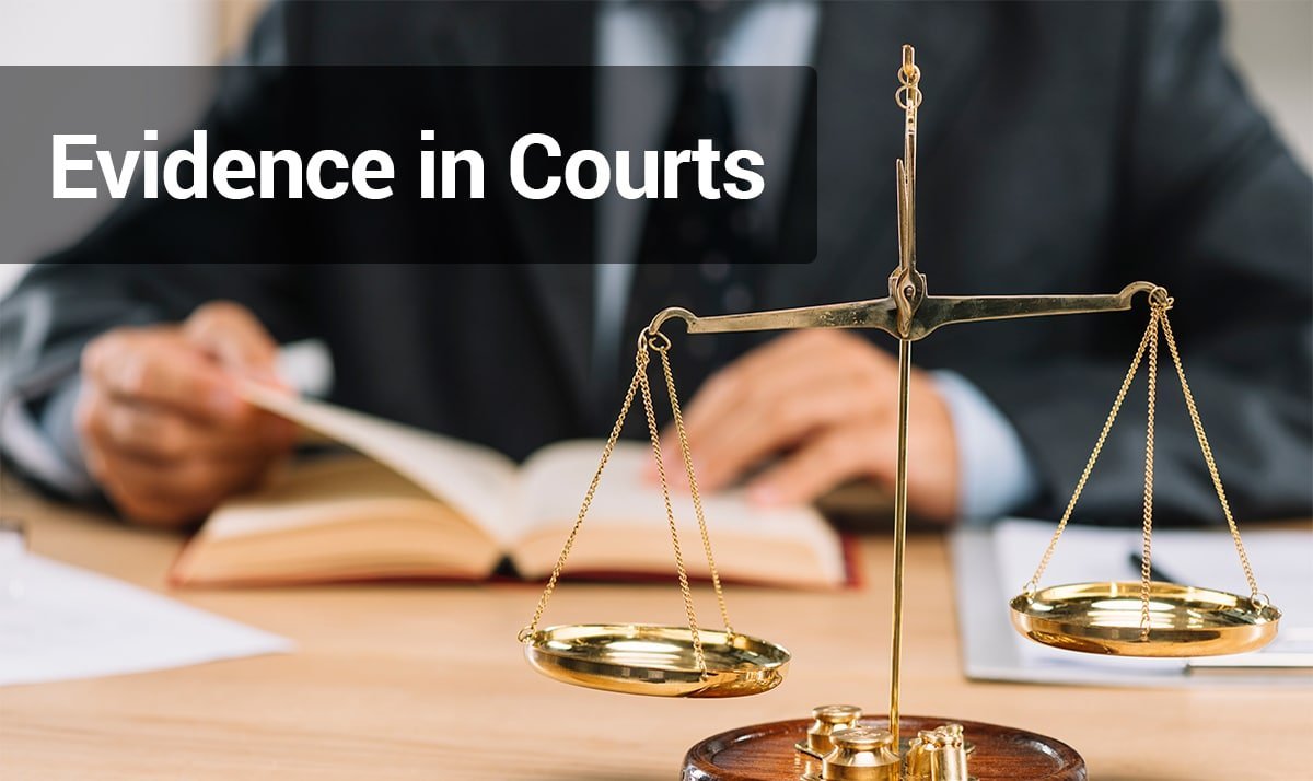 Evidence in Courts