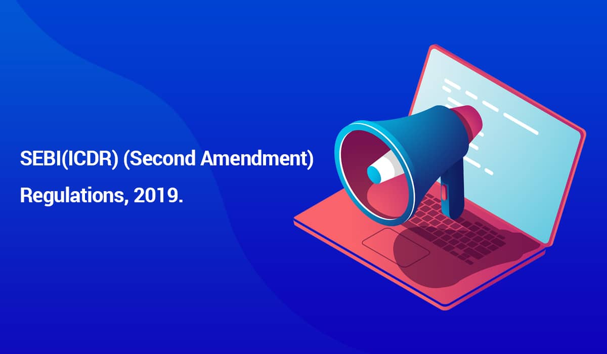 Securities and Exchange Board of India (Issue of Capital and Disclosure Requirements) (Second Amendment) Regulations, 2019 for Startups