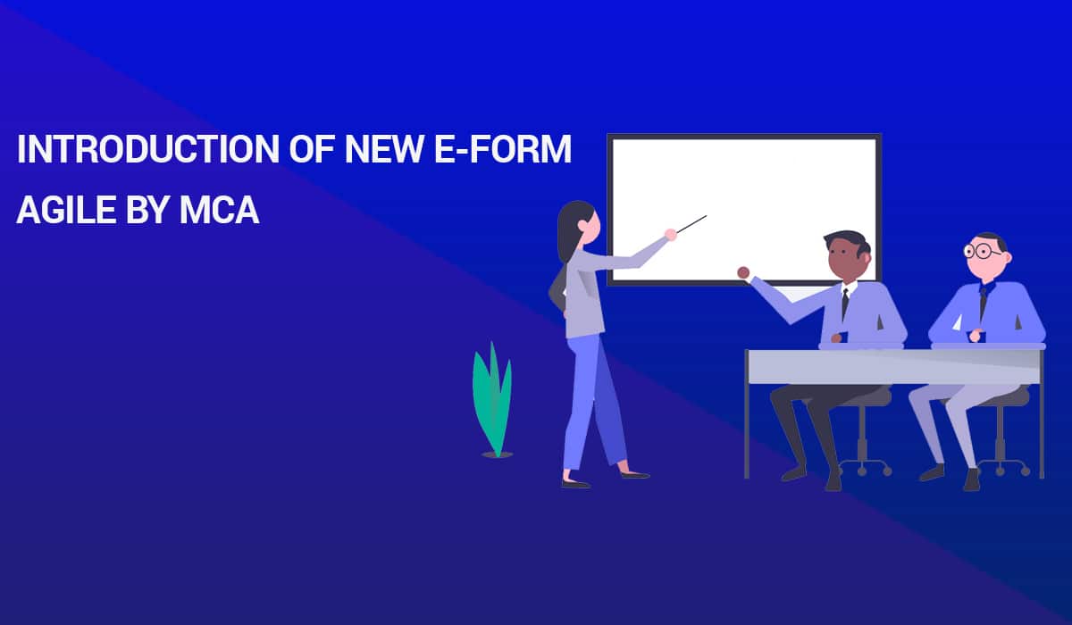 Introduction of New e-form AGILE for GSTIN, EPFO and ESIC by MCA