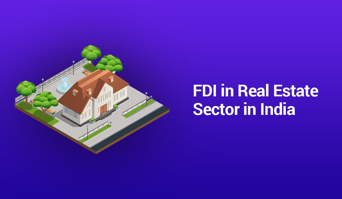 Importance of the FDI in Real Estate Sector in India