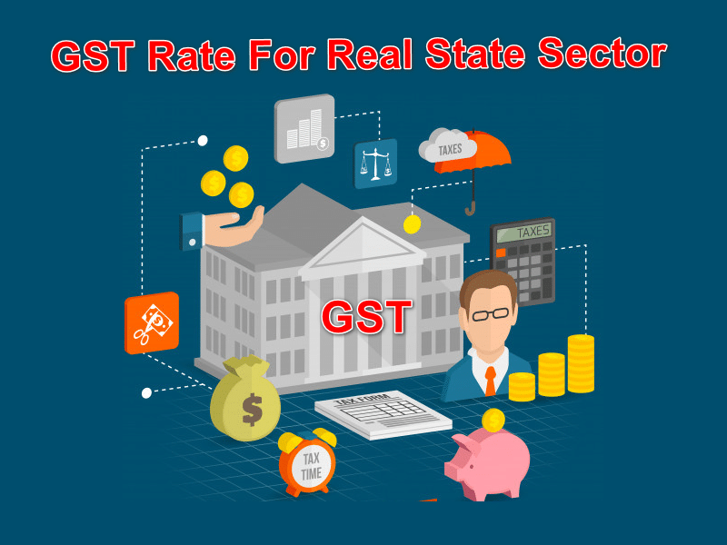 GST Deadline for Real State Sector