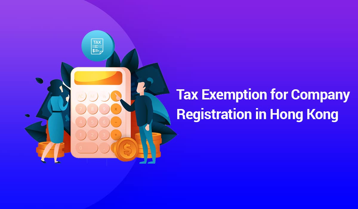 Tax Exemption for Company Registration in Hong Kong