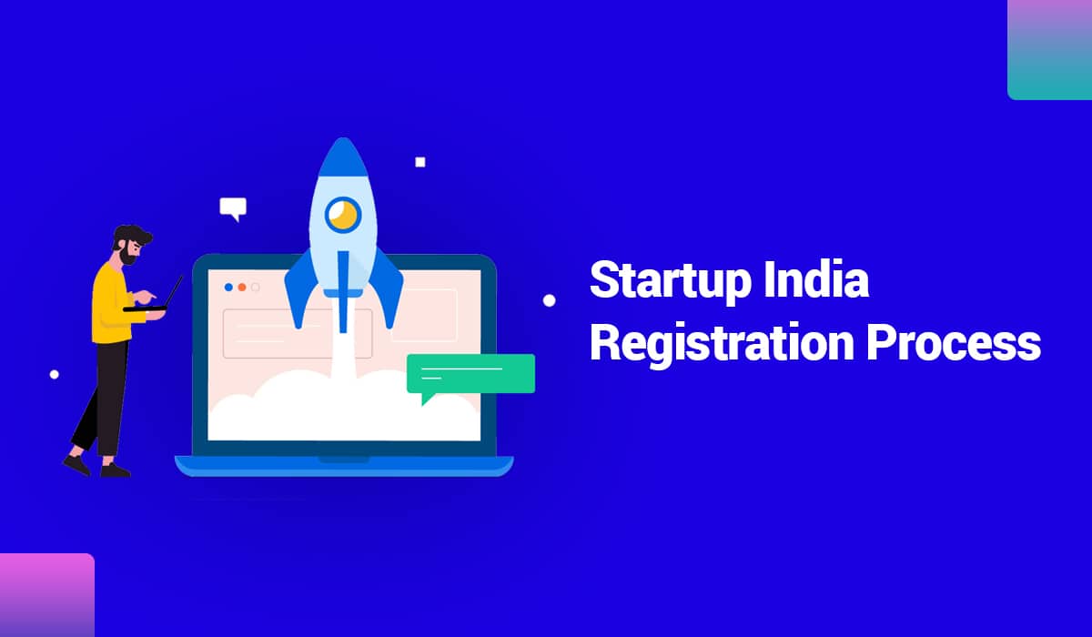 Startup India Registration Process – The Complete Guide