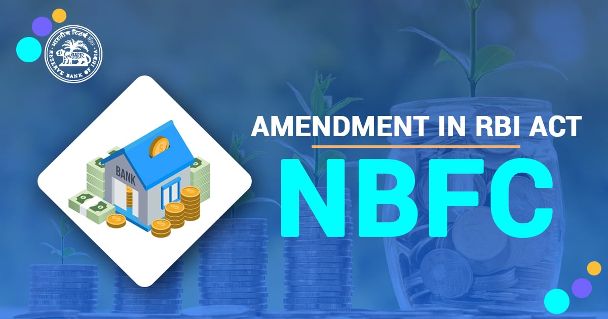 mendment in The RBI Act in relation to NBFCs