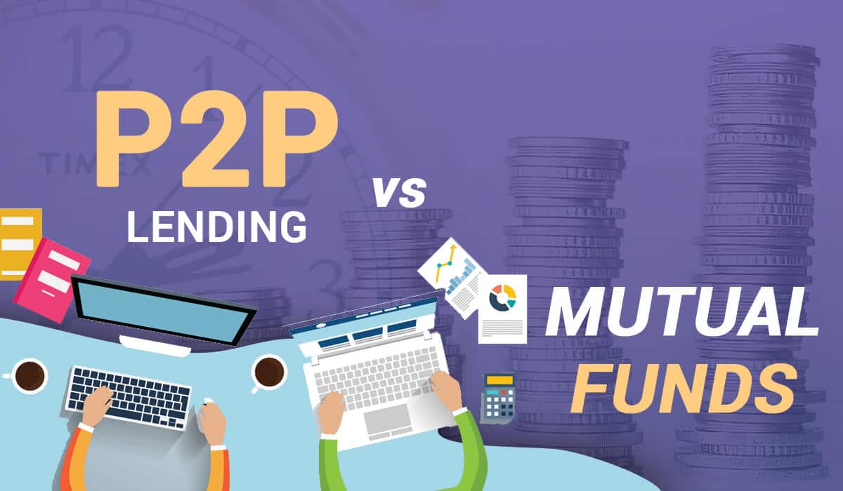Difference Between P2P and Mutual Funds: Which is a Better Investment Option?