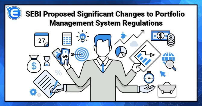 SEBI Changes in Portfolio Management System Regulations