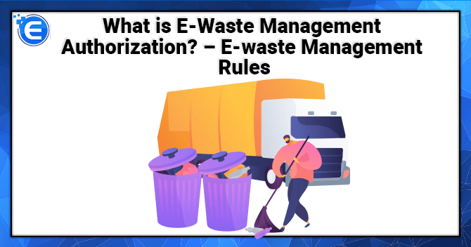 E-waste Management Rules 2016