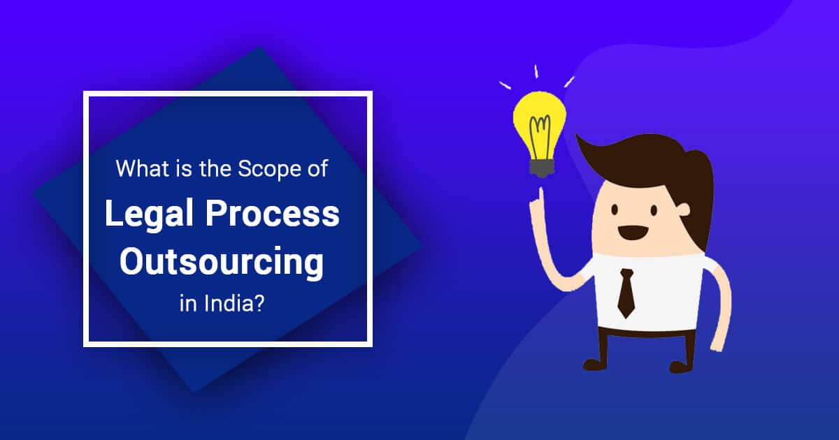 Legal Process Outsourcing in India