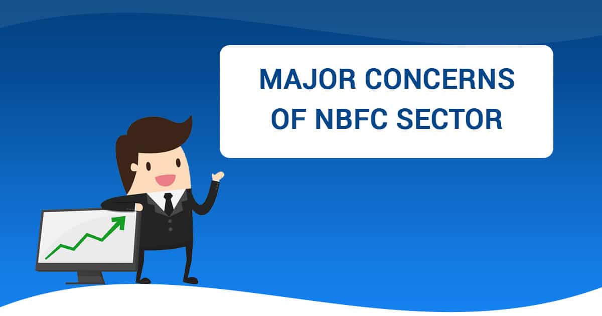 major concerns of the NBFC sector