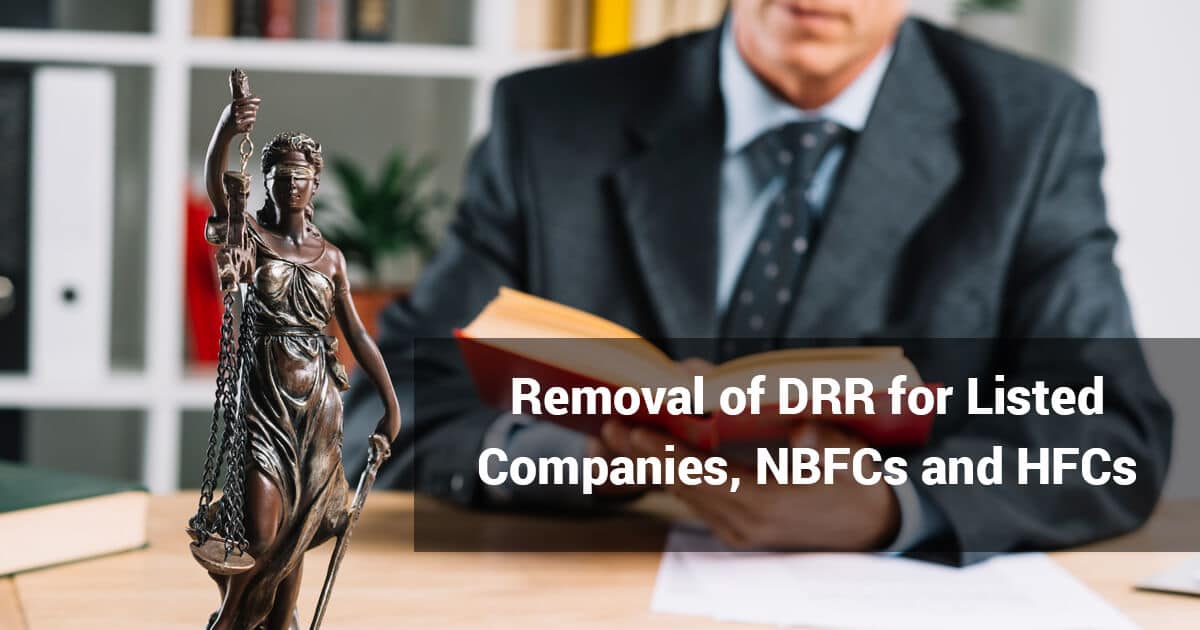 Government Removed the Debenture Redemption Reserve Requirements for Listed Companies, NBFCs and HFCs