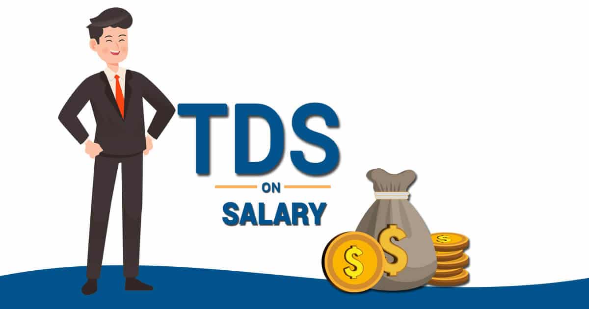What Is TDS on Salary – A Detailed Overview