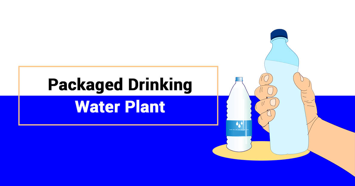 How to Set Up a Packaged Drinking Water Plant