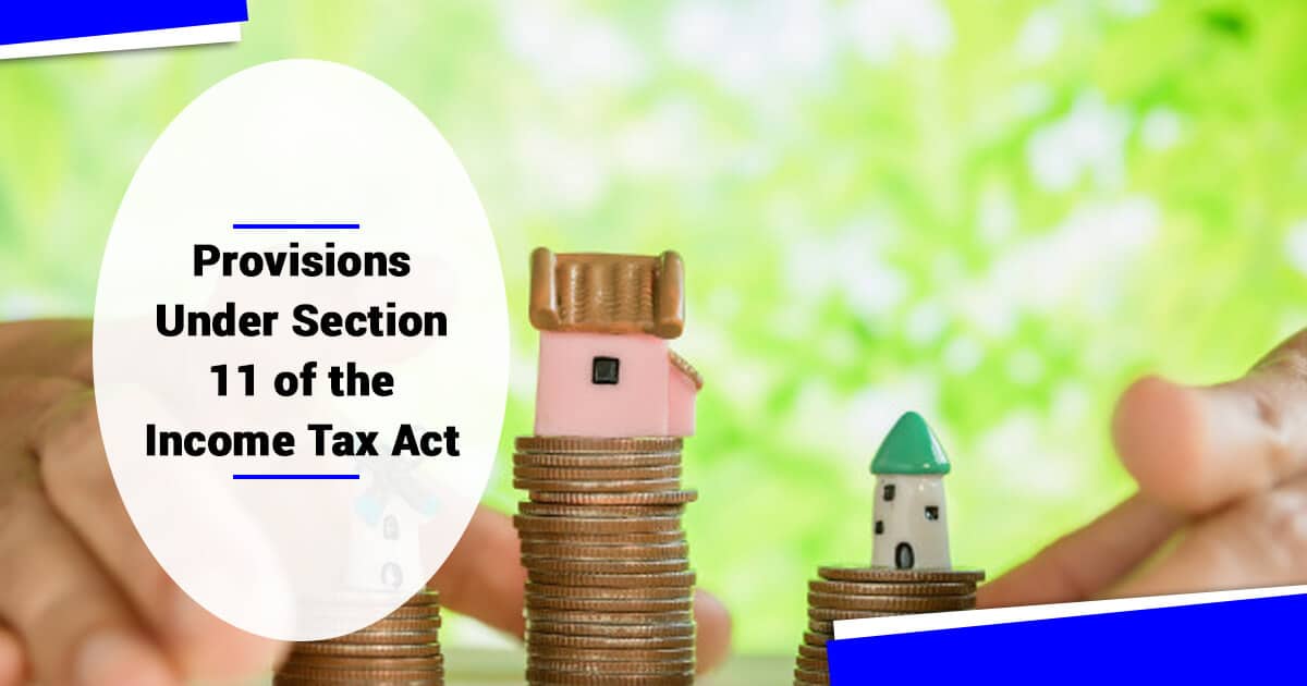 Provisions-Under-Section-11-of-the-Income-Tax-Act