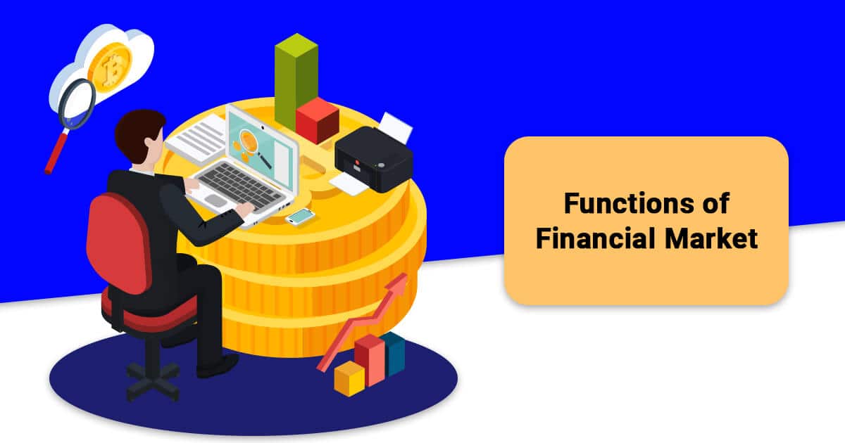 Functions of Financial Market