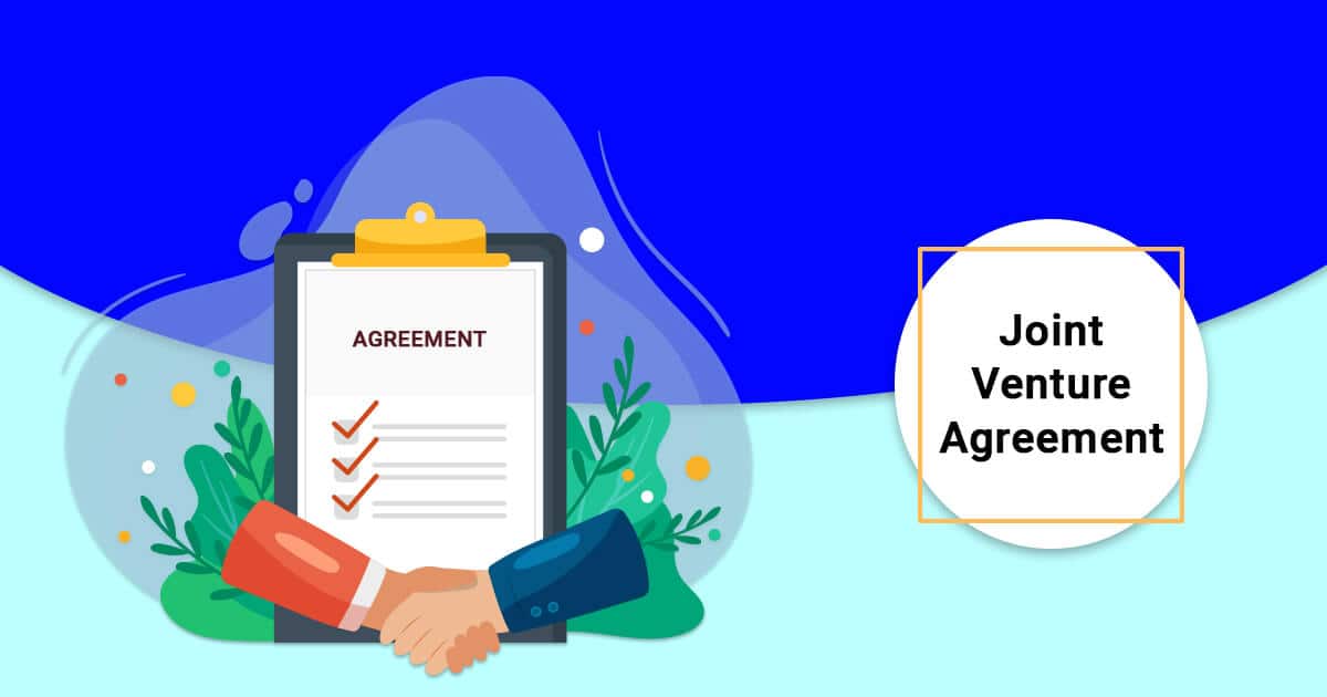 All about Joint Venture Agreements