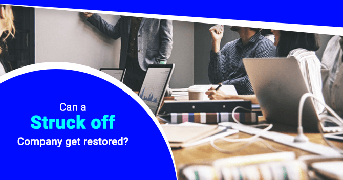 Can-a-struck-off-company-get-restored