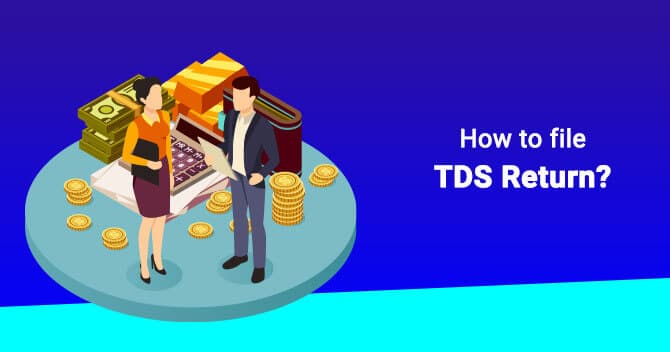 How to file TDS Return?