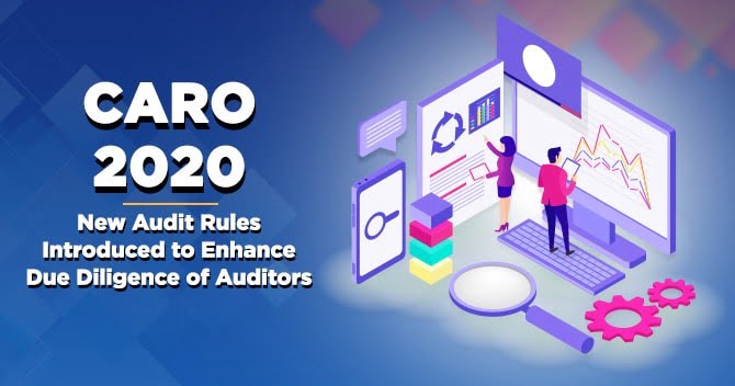 CARO 2020-New Audit Rules Introduced to Enhance Due Diligence of Auditors