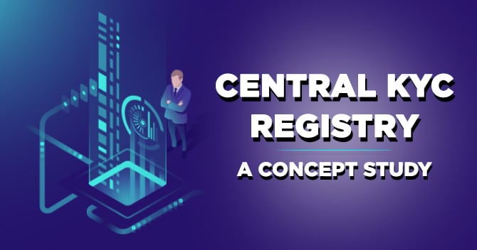 Central KYC Registry: A Concept Study