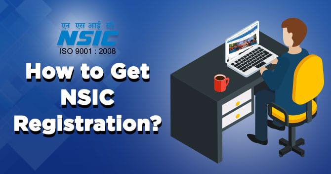 A Comprehensive Guide on National Small Industries Corporation (NSIC) Registration