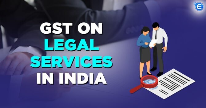 GST on Legal Services