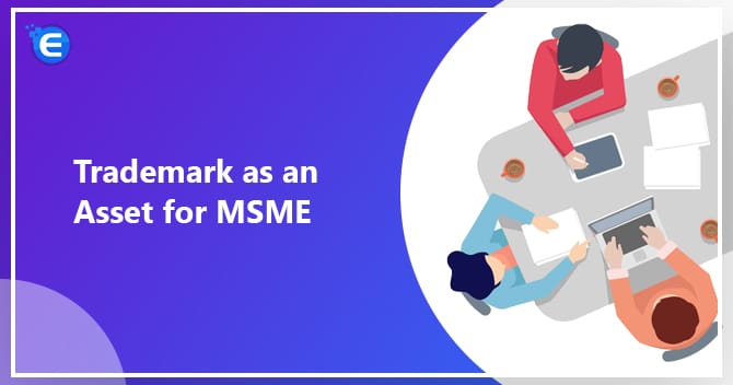 Trademark as an Asset for MSME