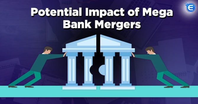 Mega Bank Mergers